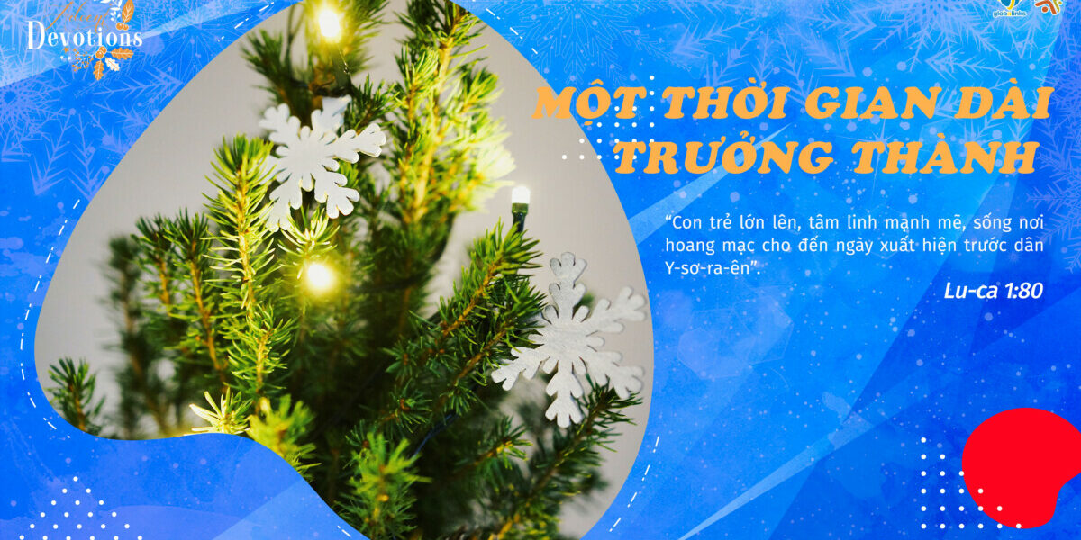 một thời gian dài trưởng thành