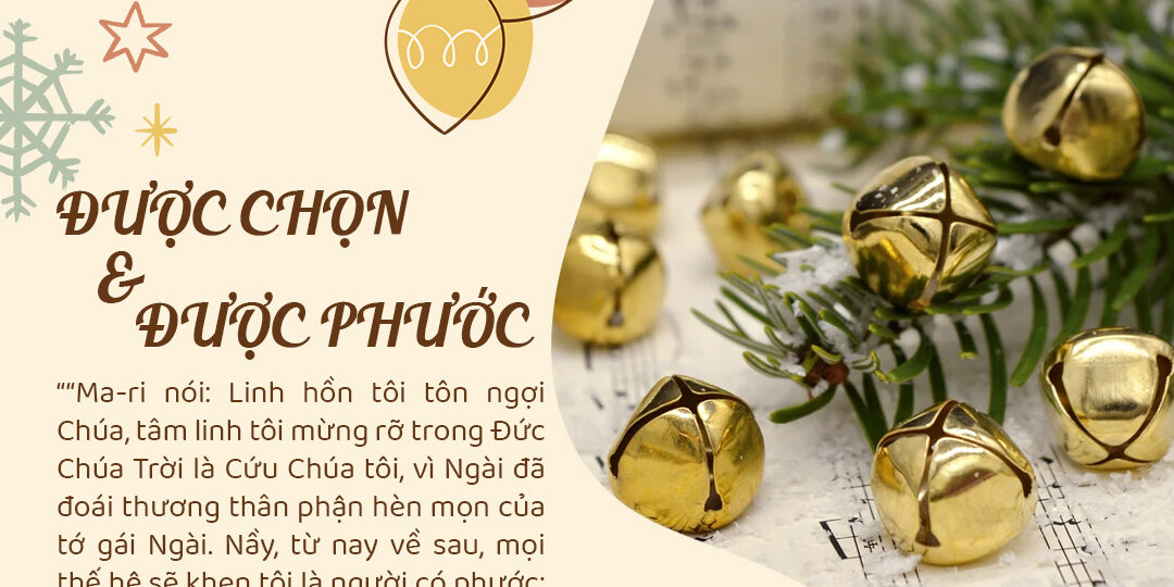 ĐƯỢC CHỌN VÀ ĐƯỢC PHƯỚC