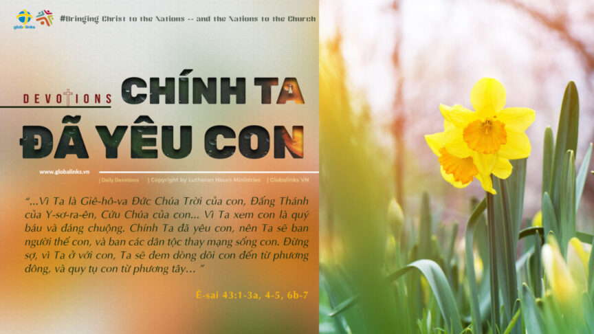 “CHÍNH TA ĐÃ YÊU CON”