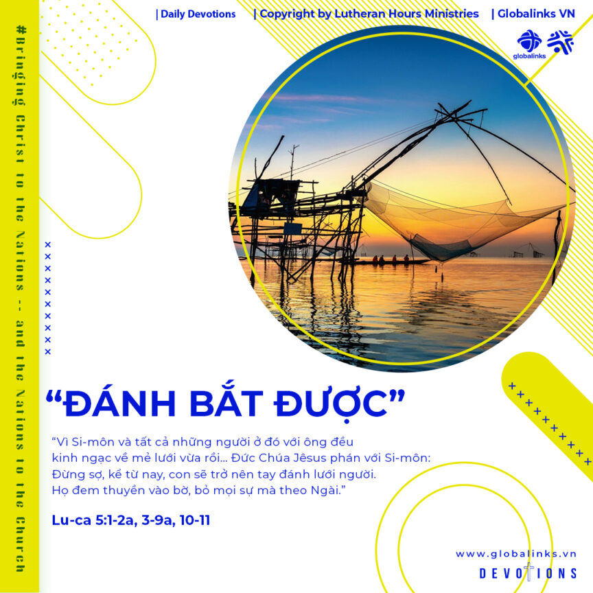 “ĐÁNH BẮT ĐƯỢC”