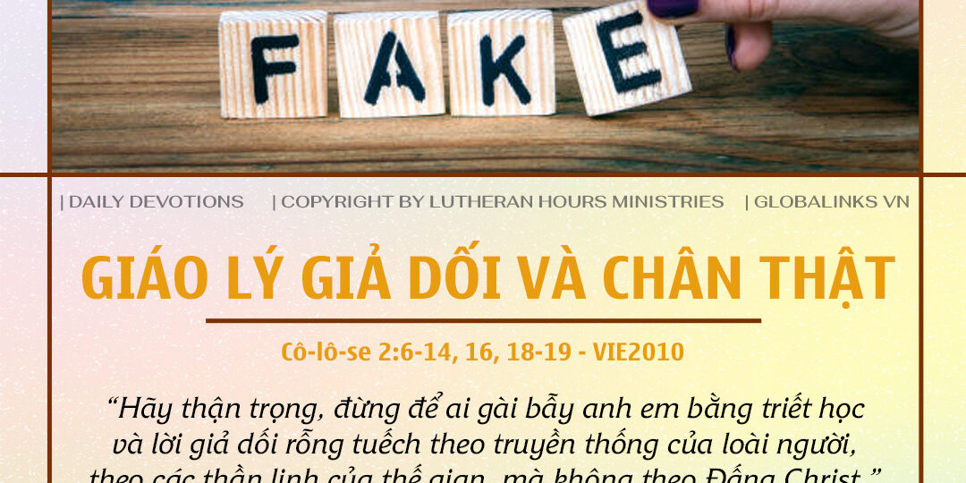 GIÁO LÝ GIẢ DỐI VÀ CHÂN THẬT